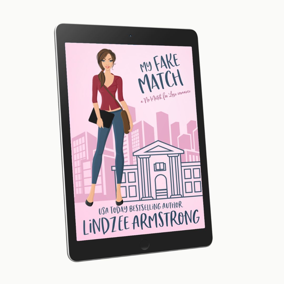 My Fake Match by Lindzee Armstrong ebook, clean romantic comedy in the No Match for Love series