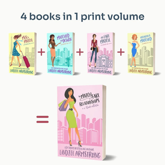 No Match for Fake Relationships 4-book collection by Lindzee Armstrong paperback omnibus, clean romantic comedy in the No Match for Love series