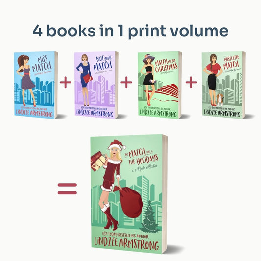 No Match for the Holidays 4-book collection by Lindzee Armstrong paperback omnibus, clean romantic comedy in the No Match for Love series