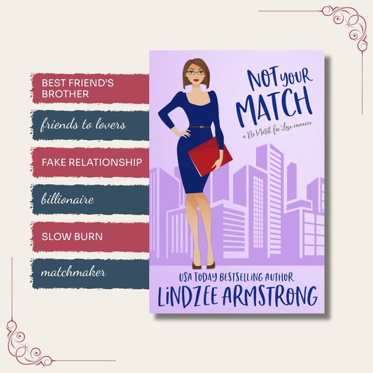 Not Your Match by Lindzee Armstrong trope map, clean romantic comedy in the No Match for Love series