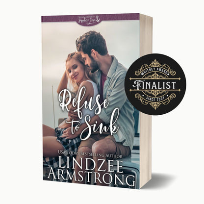 Refuse to Sink by Lindzee Armstrong paperback, clean small town contemporary romance in the Second Chances in Sapphire Cove series