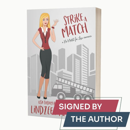 Strike a Match by Lindzee Armstrong signed paperback, clean romantic comedy in the No Match for Love series