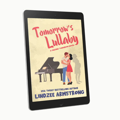 Tomorrow's Lullaby by Lindzee Armstrong ebook, clean Christian romance in the Chasing Tomorrow series