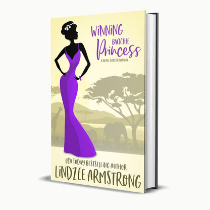 Winning Back the Princess by Lindzee Armstrong hardback, clean romantic comedy in the Royal Secrets series